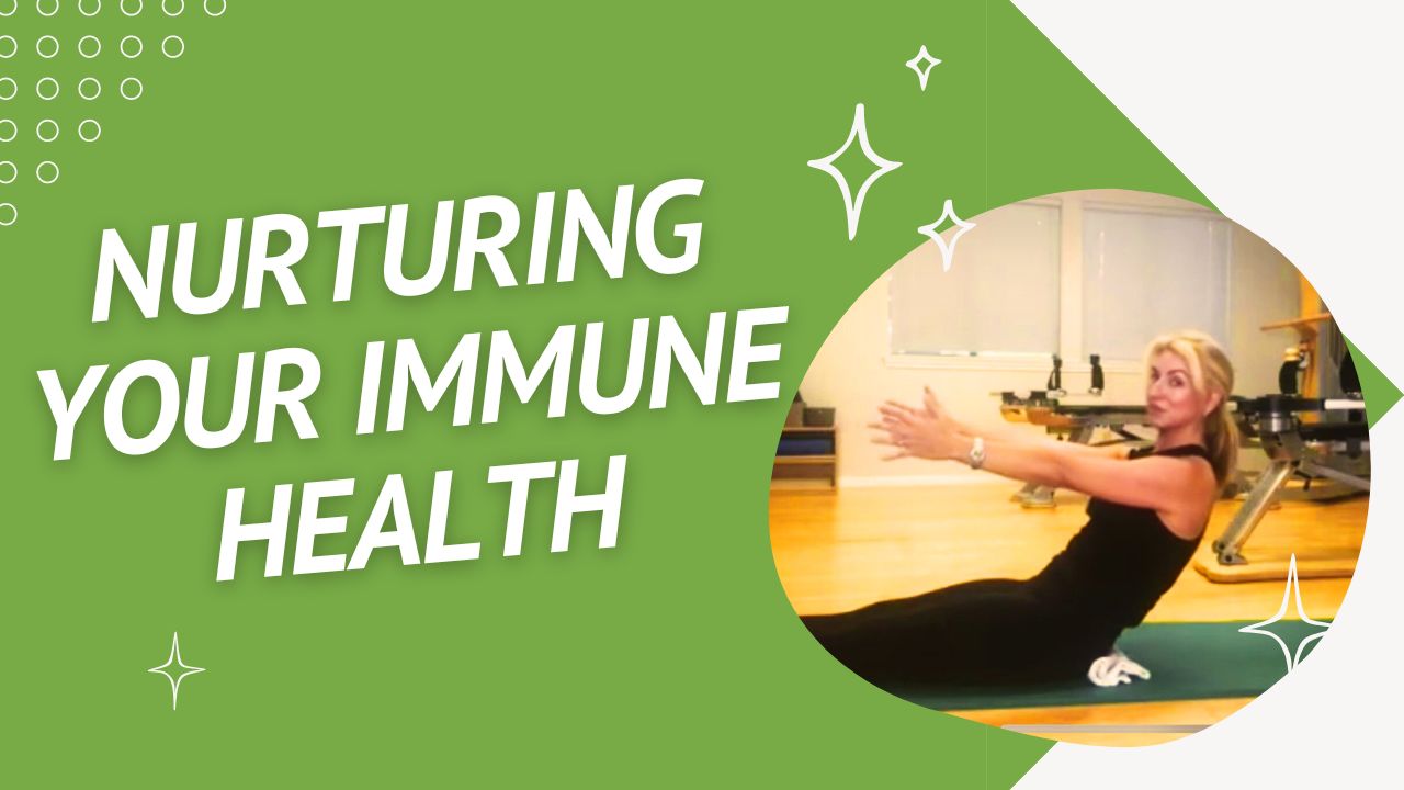 Nurturing Your Immune Health